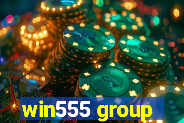 win555 group